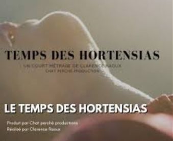 Le temps des Hortensias - (CM 2025)